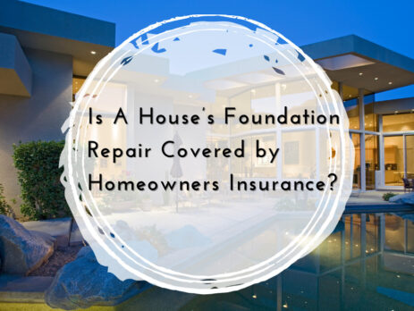 Is houses foundation repair covered by homeowners insurance